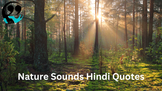 Nature Sounds Hindi Quotes