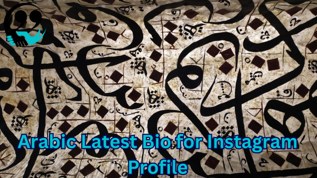 Arabic Latest Bio for Instagram Profile