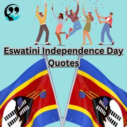 Eswatini Independence Day Quotes