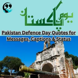 Pakistan Defence Day Quotes for Messages, Captions & Status