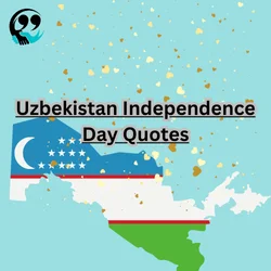 Uzbekistan Independence Day Quotes