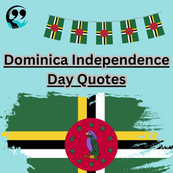 Unique 70 Dominica Independence Day Quotes