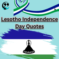 Lesotho Independence Day Quotes