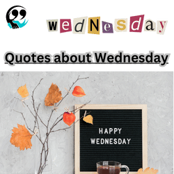 Wednesday Quotes